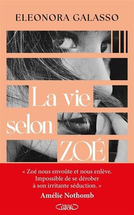La vie selon Zoe_M Lafon_9782749962436.jpg