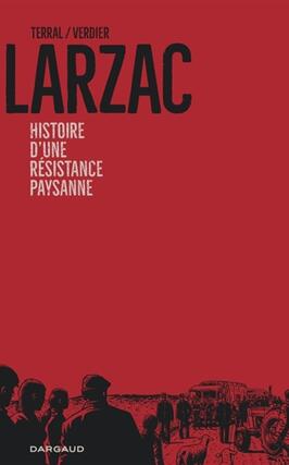 Larzac histoire dune resistance paysanne_Dargaud_9782205089936.jpg