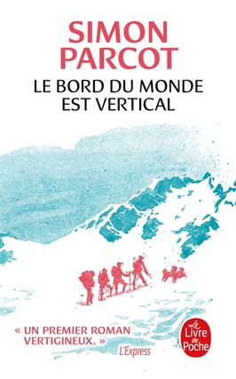Le Bord du monde est vertical_Le Livre de poche_9782253941781.jpg