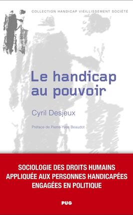Le handicap au pouvoir  sociologie des droits hum_PUG_9782706153259.jpg