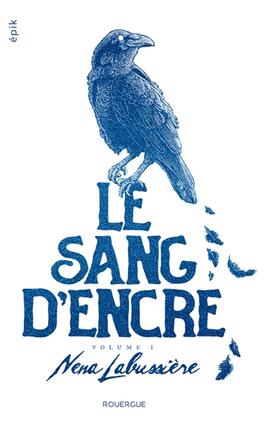 Le sang dencre Vol 1_Rouergue_9782812626203.jpg