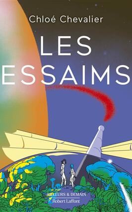 Les essaims_R Laffont_9782221275139.jpg