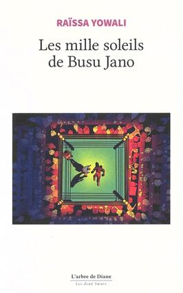 Les mille soleils de Busu Jano_Les editions lArbre de Diane_9782930822402.jpg