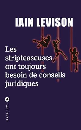 Les stripteaseuses ont toujours besoin de conseils_Liana Levi_9791034909537.jpg