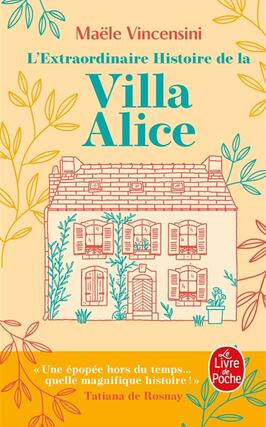 Lextraordinaire histoire de la Villa Alice_Le Livre de poche_9782253908678.jpg