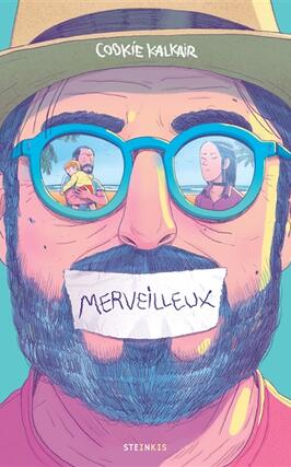 Merveilleux_Steinkis editions_9782368467558.jpg