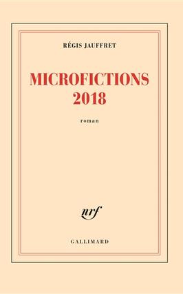 Microfictions Microfictions 2018_Gallimard_9782070197682.jpg