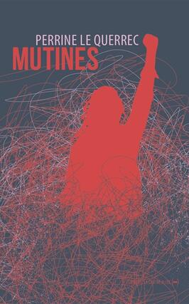 Mutines_Editions La Contreallee_9782376651901.jpg