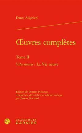 Oeuvres completes Vol 2 Vita nuova La vie neu_Classiques Garnier_9782406166610.jpg