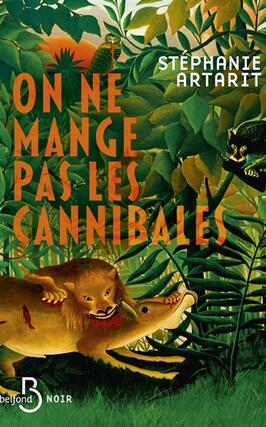 On ne mange pas les cannibales_Belfond_9782714404855.jpg