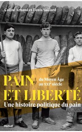 Pain et liberte  une histoire politique du pain _Textuel_9782845979475.jpg