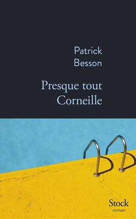 Presque tout Corneille  thriller_Stock_9782234097902.jpg