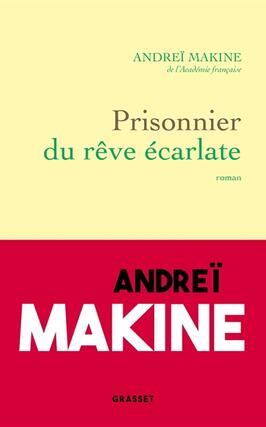 Prisonnier du reve ecarlate_Grasset_9782246840152.jpg