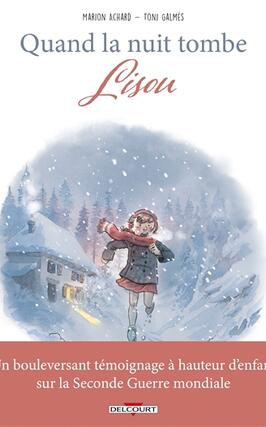 Quand la nuit tombe Quand la nuit tombe  Lisou_Delcourt_9782413077657.jpg