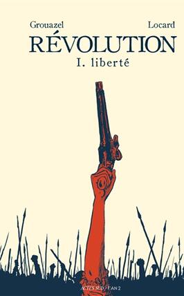 Révolution. Vol. 1. Liberté.jpg