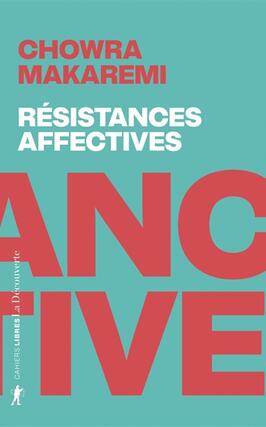 Resistances affectives  les politiques de latta_La Decouverte_9782348088148.jpg