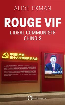 Rouge vif  lideal communiste chinois_Editions de lObservatoire.jpg