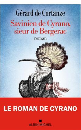 Savinien de Cyrano sieur de Bergerac_Albin Michel_9782226479471.jpg