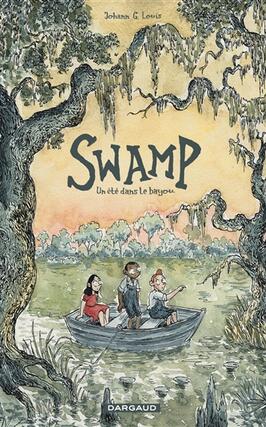 Swamp : un été dans le bayou.jpg