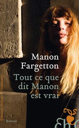 Tout ce que dit Manon est vrai.jpg