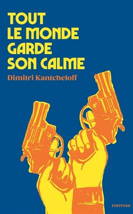 Tout le monde garde son calme_Finitude_9782363392213.jpg