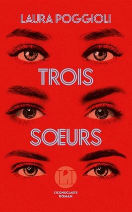 Trois soeurs_lIconoclaste_9782378803018.jpg