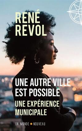 Une autre ville est possible  une experience mun_Un monde nouveau_9782820703811.jpg