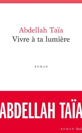 Vivre a ta lumiere_Seuil_9782021470574.jpg