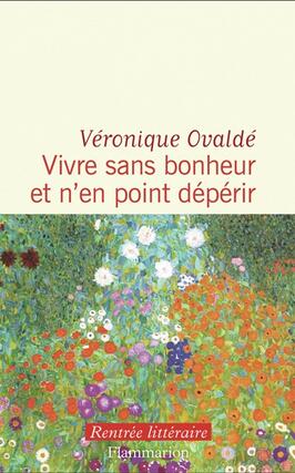 Vivre sans bonheur et nen point deperir_Flammarion_9782080511096.jpg