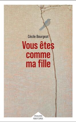 Vous etes comme ma fille_R Laffont_9782221282212.jpg