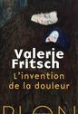 Linvention de la douleur_Plon_9782259320900.jpg