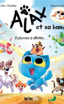 Ajax et sa bande Vol 1 Et plumes si affinites_Mr Tan  Co_9782494678712.jpg