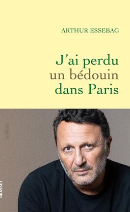Jai perdu un bedouin dans Paris_Grasset_9782246844785.jpg