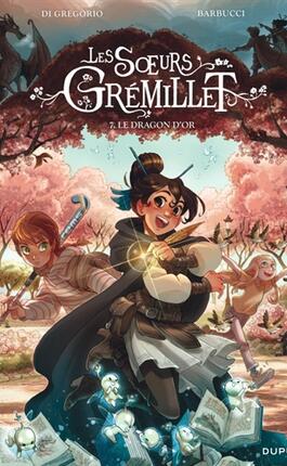 Les soeurs Gremillet Vol 7 Le dragon dor_Dupuis_9782808510158.jpg