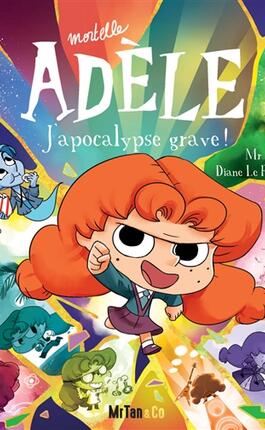 Mortelle Adèle. Vol. 20. J'apocalypse grave !.jpg