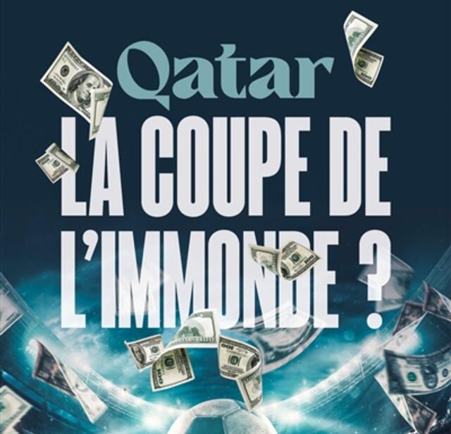Qatar, la coupe de l'immonde