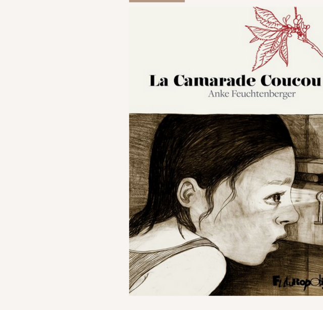 La camarade Coucou d'Anke Feuchtenberger
