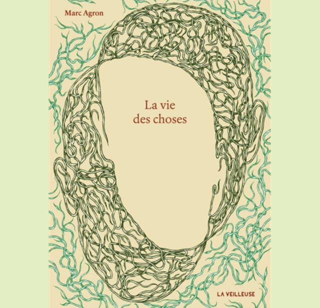 La vie des choses
