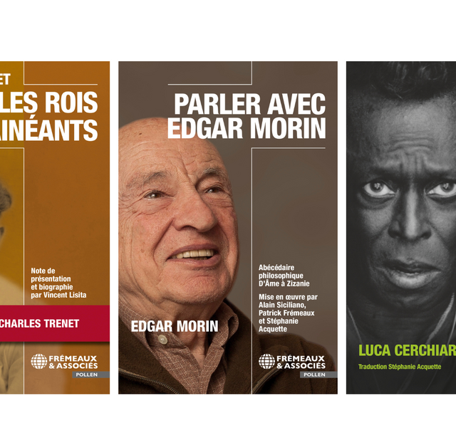 La nouvelle collection Frémeaux-Pollen : Les Rois fénéants de Charles Trainet, Parler avec Edgard Morin d’Edgard Morin, Miles Davis, du bebop au hipop de Luca Cerchiari
