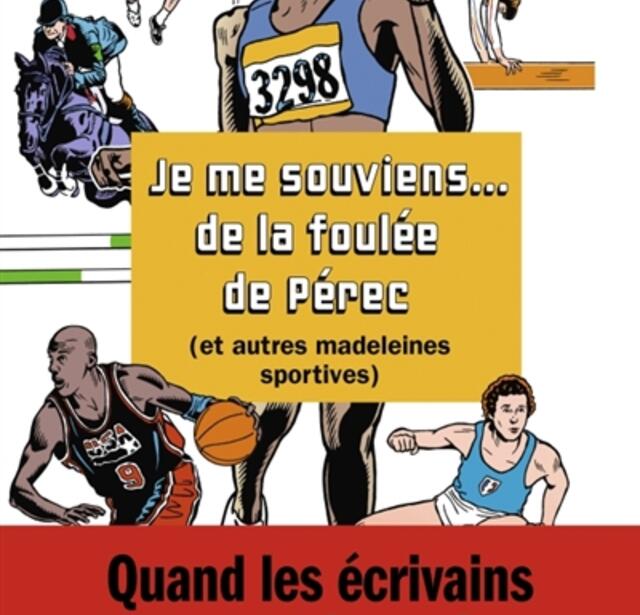 Je me souviens de la foulee de Perec et aut_Seuil_9782021534801.jpg