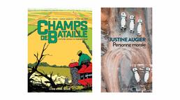 Champs de bataille : l’histoire enfouie du remembrement de Inès Léraud et Pierre Van Hove (Éditions La Revue dessinée - Delcourt) et Personne morale de Justine Augier (Éditions Actes Sud)