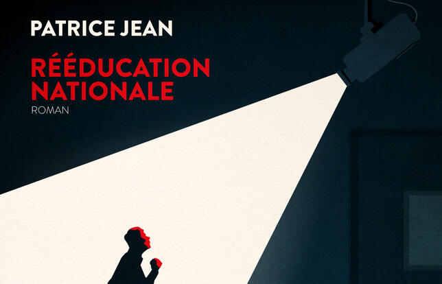 Couverture du roman Rééducation Nationale de Patrice Jean
