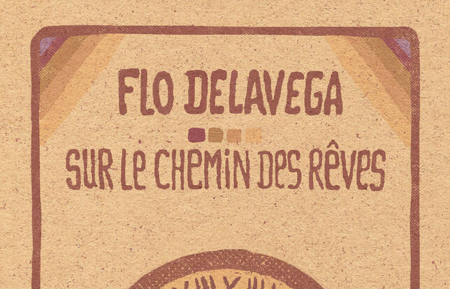 Sur le chemin des rêves de Flo Delavega