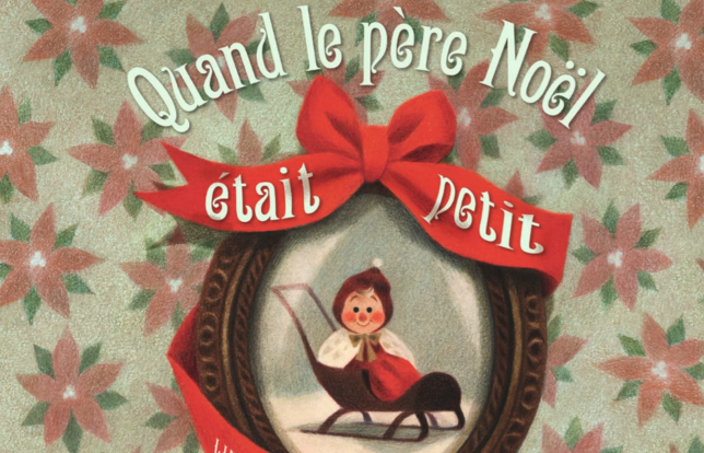 Quand le Père Noël était petit (Père Castor-Flammarion)