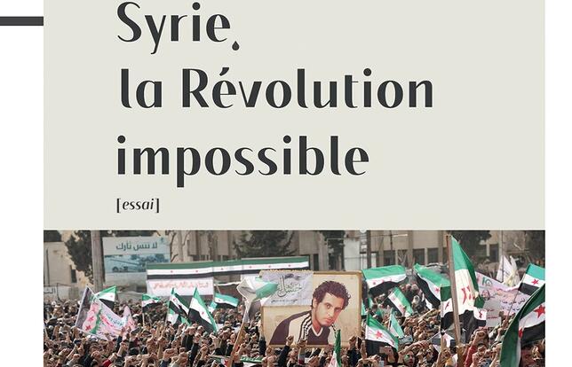 Syrie, la révolution impossible de Firas Kontar