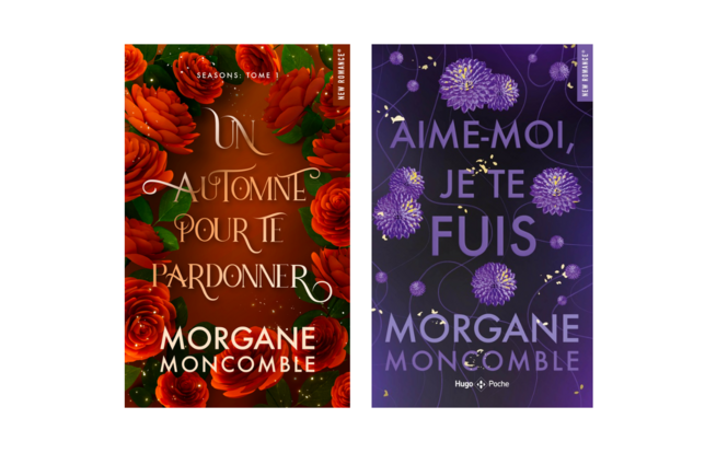 Les deux romans de Morgane Moncomble portés à l'écran, Un automne pour te pardonner (à gauche) et Aime-moi, je te fuis, publiés chez Hugo.
