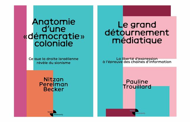 Anatomie d’une « démocratie » coloniale. Ce que la droite israélienne révèle du sionisme, de Nitzan Perelman Becker, Réguler la télé. La liberté d’expression à l’épreuve des chaînes d’information, de Pauline Trouillard
