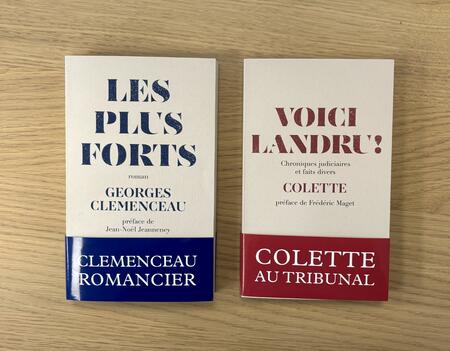 Les nouveautés de « Le Domaine », Les plus forts de Georges Clemenceau et Voici Landru! de Colette 