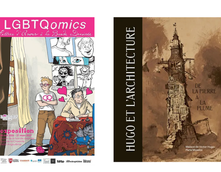 Affiches : LGBTQomics - Lettres d'amour à la bande dessinée ; Hugo et l'architecture. De la pierre à la plume 