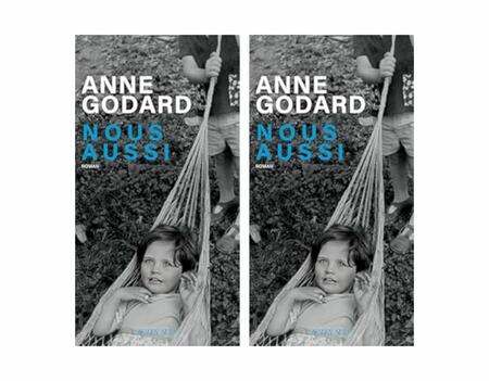 Nous aussi d'Anne Godard (Actes Sud)